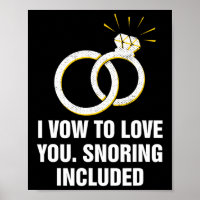 Vow To Love You Snoring Included Funny Wedding Hum