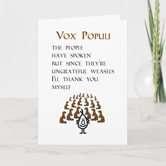 Vox Populi, A Funny Thank You Poem Card (Front)