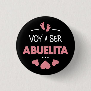 Voy a ser abuelita 3 cm round badge