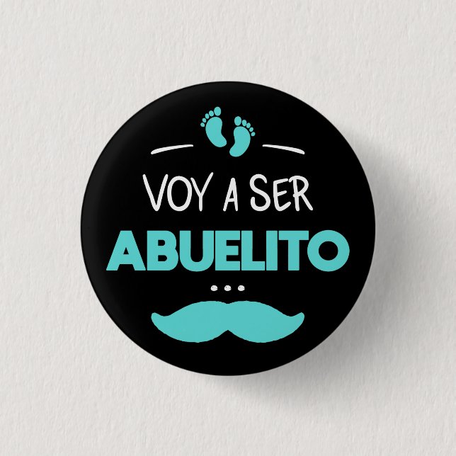 Voy a ser abuelito 3 cm round badge (Front)
