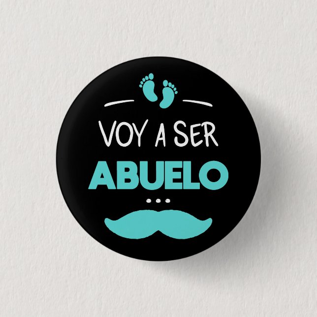 Voy a ser abuelo 3 cm round badge (Front)