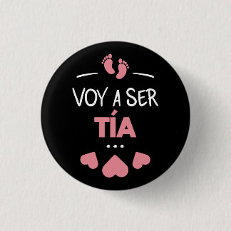 Voy a ser tia 3 cm round badge