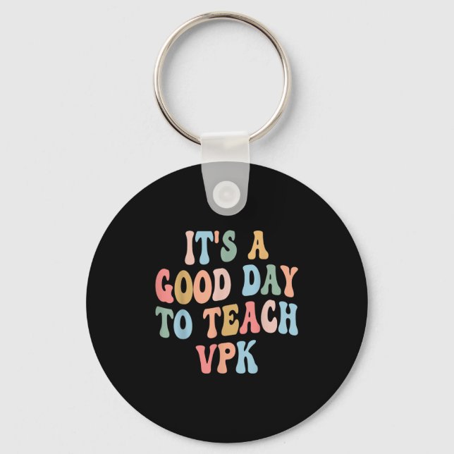 Vpk Teacher Back To School First Day Of Vpk Teache Key Ring (Front)