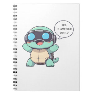 VR Gamer Turtle "BRB In Another World" Kawaii Notebook