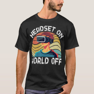 Vr Gamer Vr Player Virtual Reality Vr Game Video G T-Shirt
