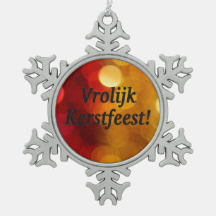 Vrolijk Kerstfeest! Merry Christmas in Dutch bf Snowflake Pewter Christmas Ornament