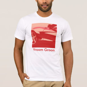 Vroom Groom T-Shirt