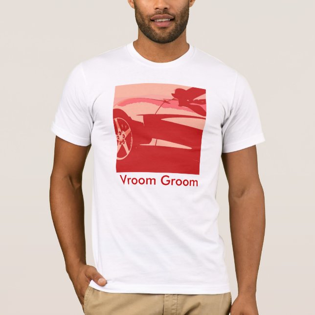 Vroom Groom T-Shirt (Front)