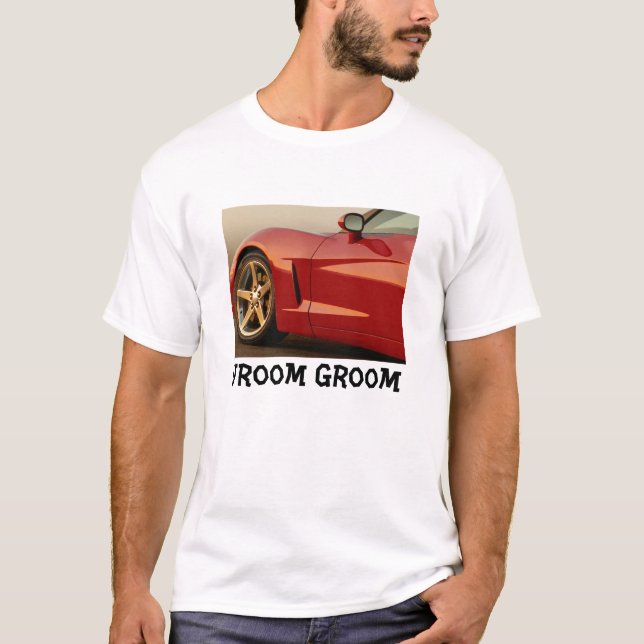 Vroom Groom T-Shirt (Front)