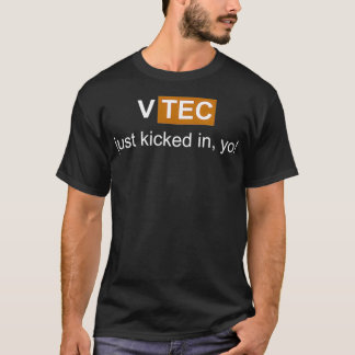 Vtec just kicked yo motosport car guy petrol rwd  T-Shirt