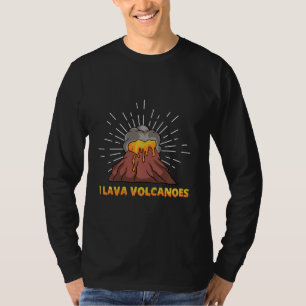Vulkan Outbreak Mountain Eruption Geology Lava T-Shirt