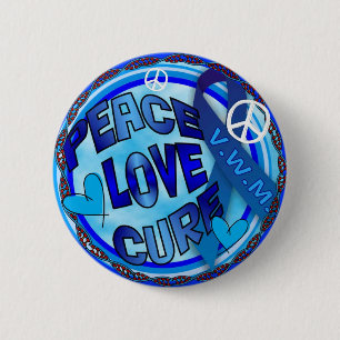 VWM AWARENESS PEACE LOVE CURE 6 CM ROUND BADGE