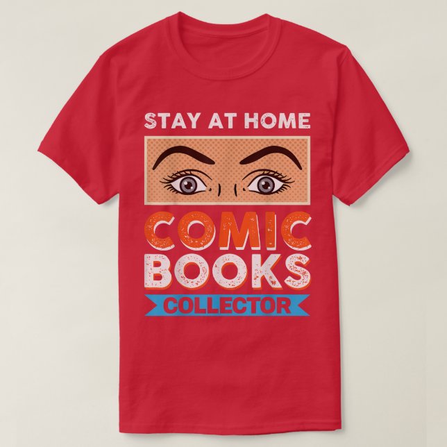 Vwol Stay At Home Comic Books Collector  T-Shirt (Design Front)
