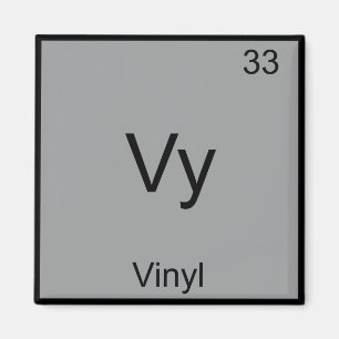 Vy - Vinyl Funny Chemistry Element Symbol T-Shirt Magnet