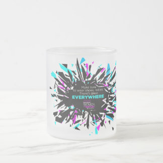 W2W Frosted Mug - Make sure you wear your shoes