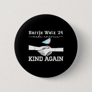 W 2024 Make America Kind Again Harris Waltz 24  6 Cm Round Badge