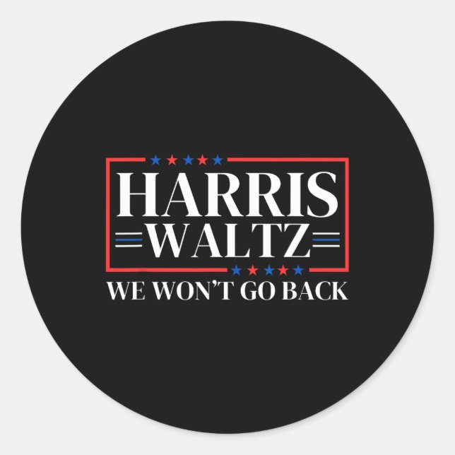 W 2024 We Won't Go Back  Classic Round Sticker (Front)