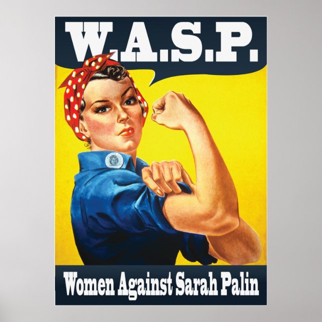 W.A.S.P. - Women Against Sarah Palin Poster (Front)