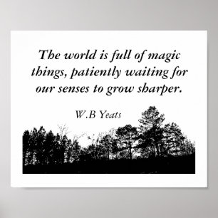 W.B Yeats - Quote Poster