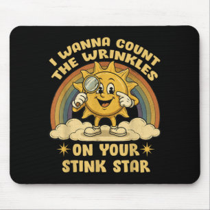 W Count The Wrinkles On Stink Star Funny Rainbow Mouse Mat