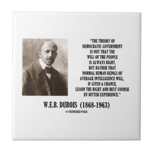 W.E.B. Dubois Theory Of Democratic Government Tile
