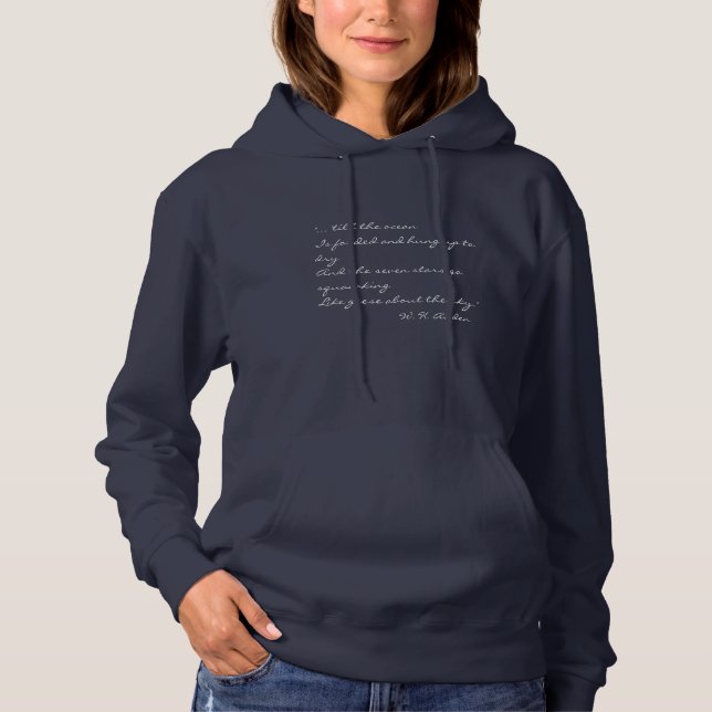 W.H. Auden " till the ocean Is folded" Hoodie (Front)