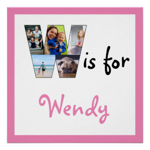 W is for Pink Name Photo Poster