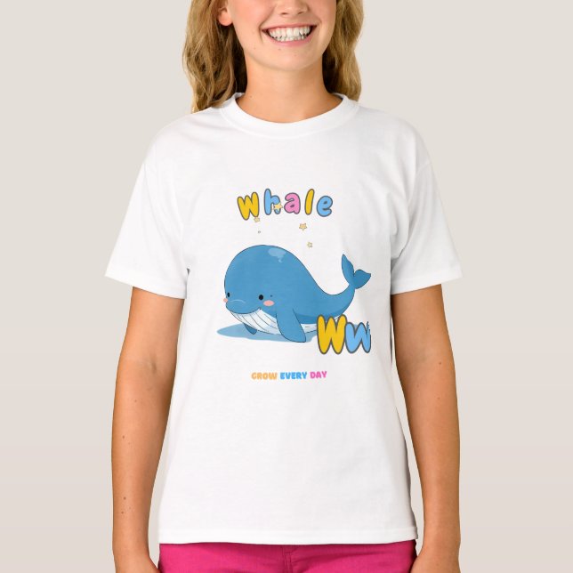 “W is for Whale” Alphabet Tee – Grow Every Day (Front)