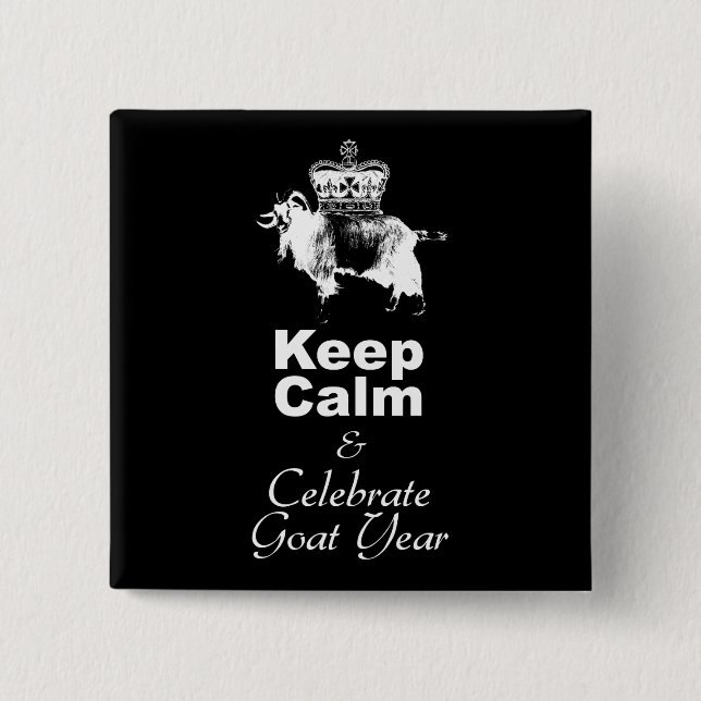 W Keep Calm Celebrate Goat Year Black Button (Front)