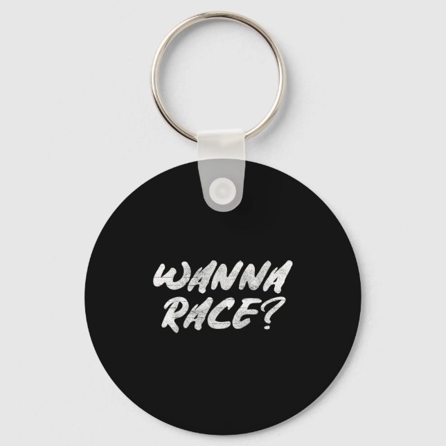W Race Humor Saying Gift  Key Ring (Front)