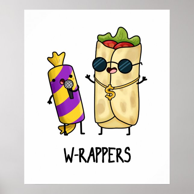 W-rappers Cute Food Pun Poster (Front)