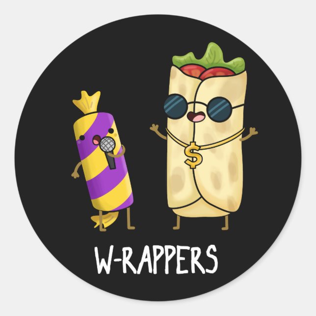 W-rappers Funny Food Pun Dark BG Classic Round Sticker (Front)