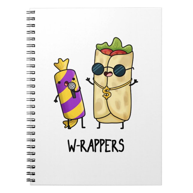 W-rappers Funny Food Pun  Notebook (Front)