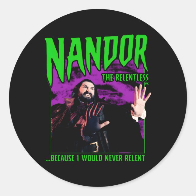 W We Do In The Shadows Nandor The Relentless Classic Round Sticker (Front)