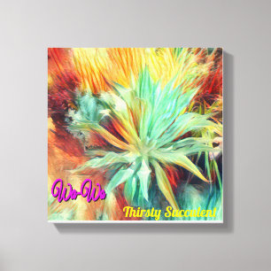 Wa-Wo Wave NFT Art Collection THIRSTY SUCCULENT 25 Canvas Print