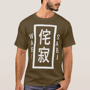 Wabi-Sabi Imperfect Beauty Japanese Life Concept - T-Shirt