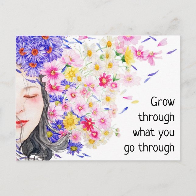 Wachsen Sie durch was Sie durchlaufen Postcard (Front)