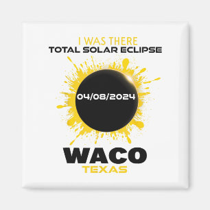 Waco Texas Total Solar Eclipse 2024  Magnet