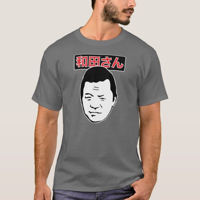 Wada San T-Shirt (Front)
