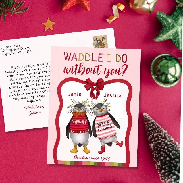 Waddle I Do Without You? Penguin Bestie Christmas  Holiday Postcard (Creator Uploaded)