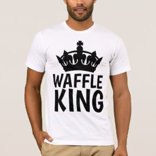 WAFFLE KING DAD FATHER'S DAY OR BIRTHDAY T-Shirts