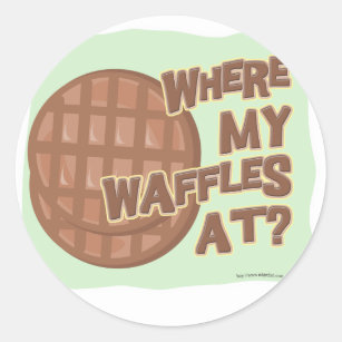 Waffle Shortage! Classic Round Sticker
