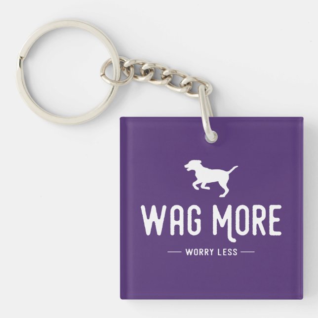 Wag More Worry Less Key Ring (Front)