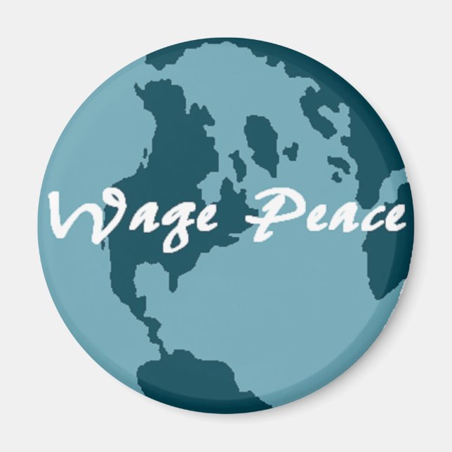 Wage Peace Magnet (Front)