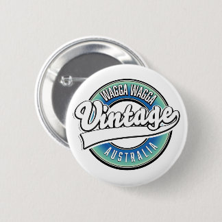 Wagga Wagga australia. 6 Cm Round Badge