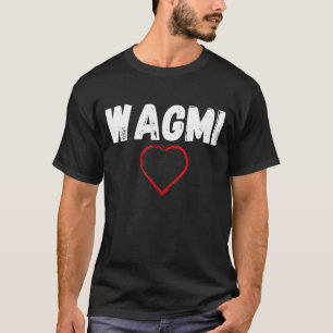 WAGMI We ALL Gonna Make It Crypto and NFT Cryptoc T-Shirt