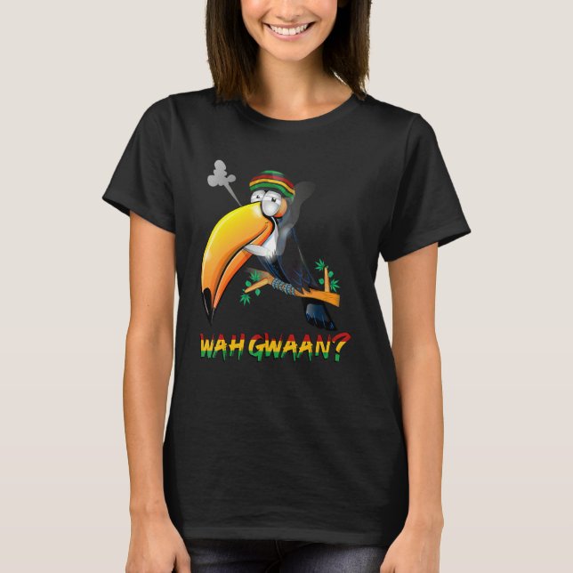 Wah Gwaan    Patois Jamaica Toucan Jamaican Slang T-Shirt (Front)