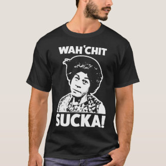 Wahchit Sucka Aunt Esther Sanford Son T-Shirt