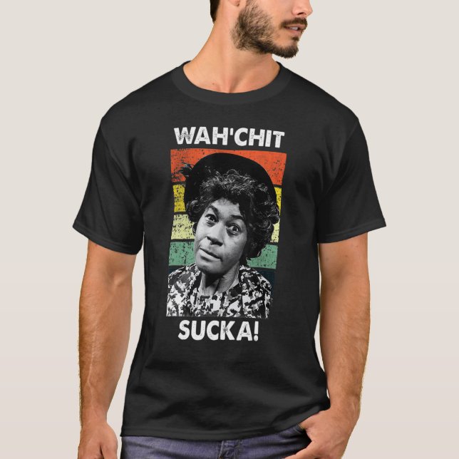 Wahchit Sucka Watch It Sucka Son In Sanford City   T-Shirt (Front)