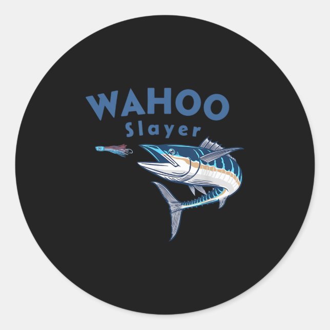 Wahoo Slayer Salt Water Fishing Wahoo  Classic Round Sticker (Front)